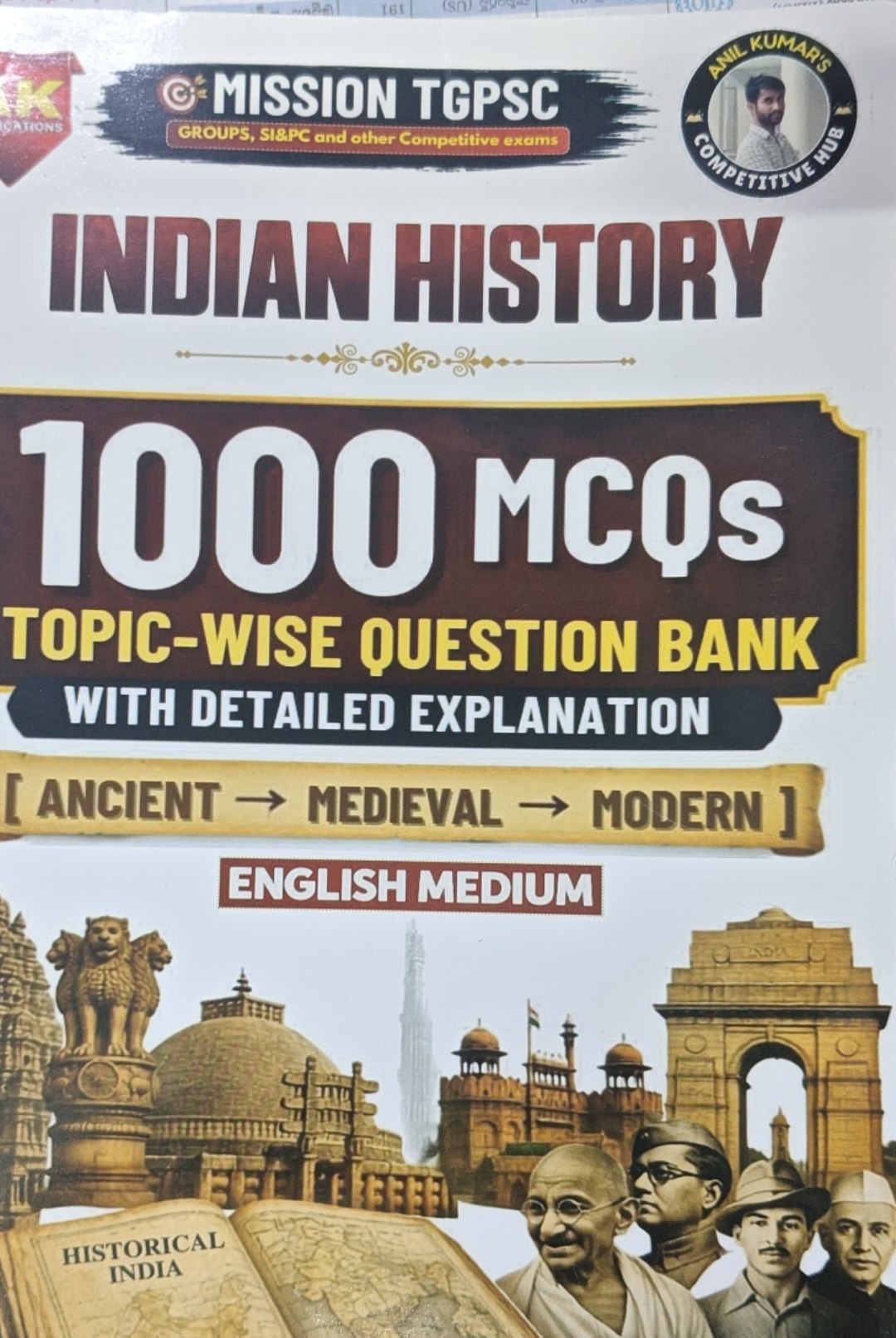 MISSION TGPSC AK PUBLICATIONS INDIAN HISTORY PRACTICE BITS WITH SOLUTIONS(E/M)